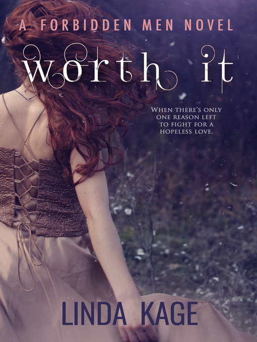 Title details for Worth It by Linda Kage - Available